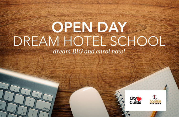 open day dream hotels school dream big and enroll now