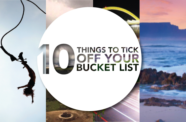 10 things to tick off your bucket list