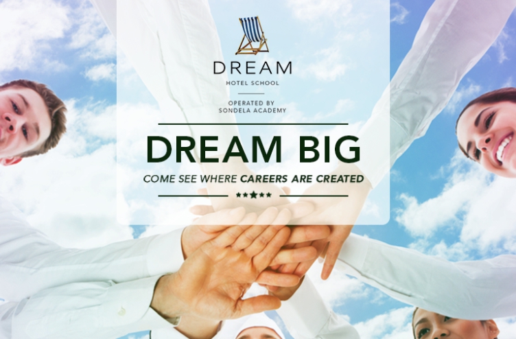 dream hotels and resorts operated by sondela academy dream big