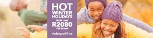 hot winter holidays from only R2080 per room #sleepwithus