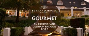 Le Franschhoek Hotel & Spa gourmet an extravagant culinary package for 2