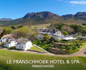 LE FRANSCHHOEK HOTEL & SPA