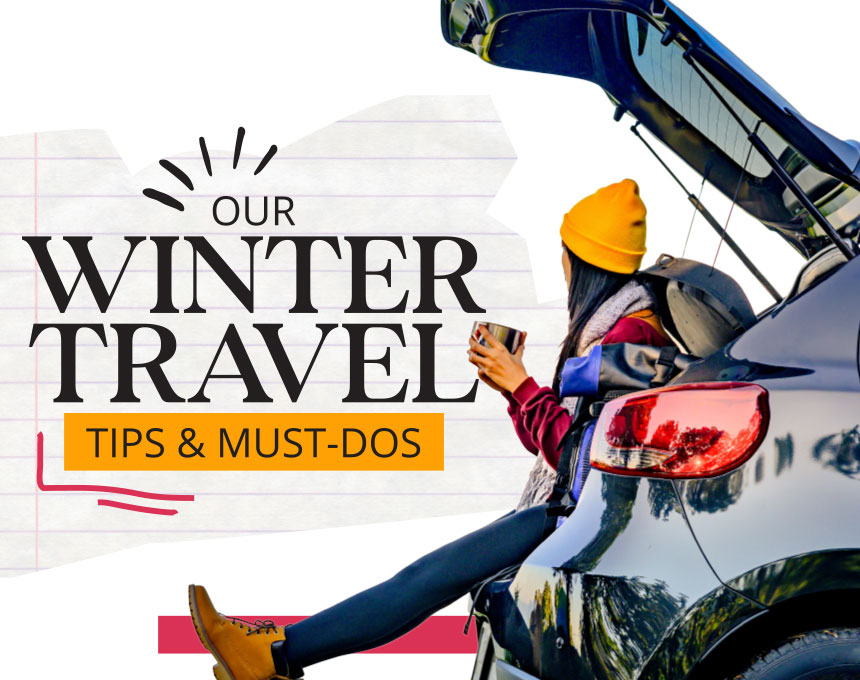 our winter travel - tips and must do's