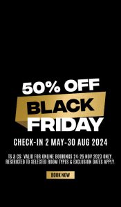50% off Black Friday 2 May - 30 Aug 2024
